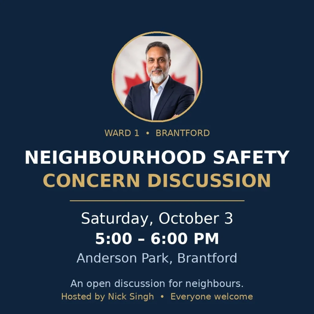 Flyer: Neighbourhood Safety Concern Discussion hosted by Nick Singh, Saturday October 3, 5–6 PM at Anderson Park, Brantford